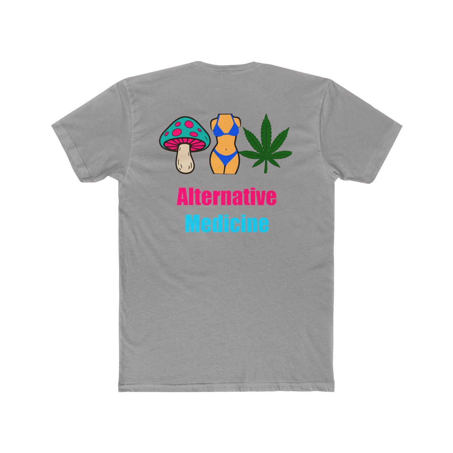 Graphic Tee “Alternative Medicine” Unisex Cotton Crew Tee