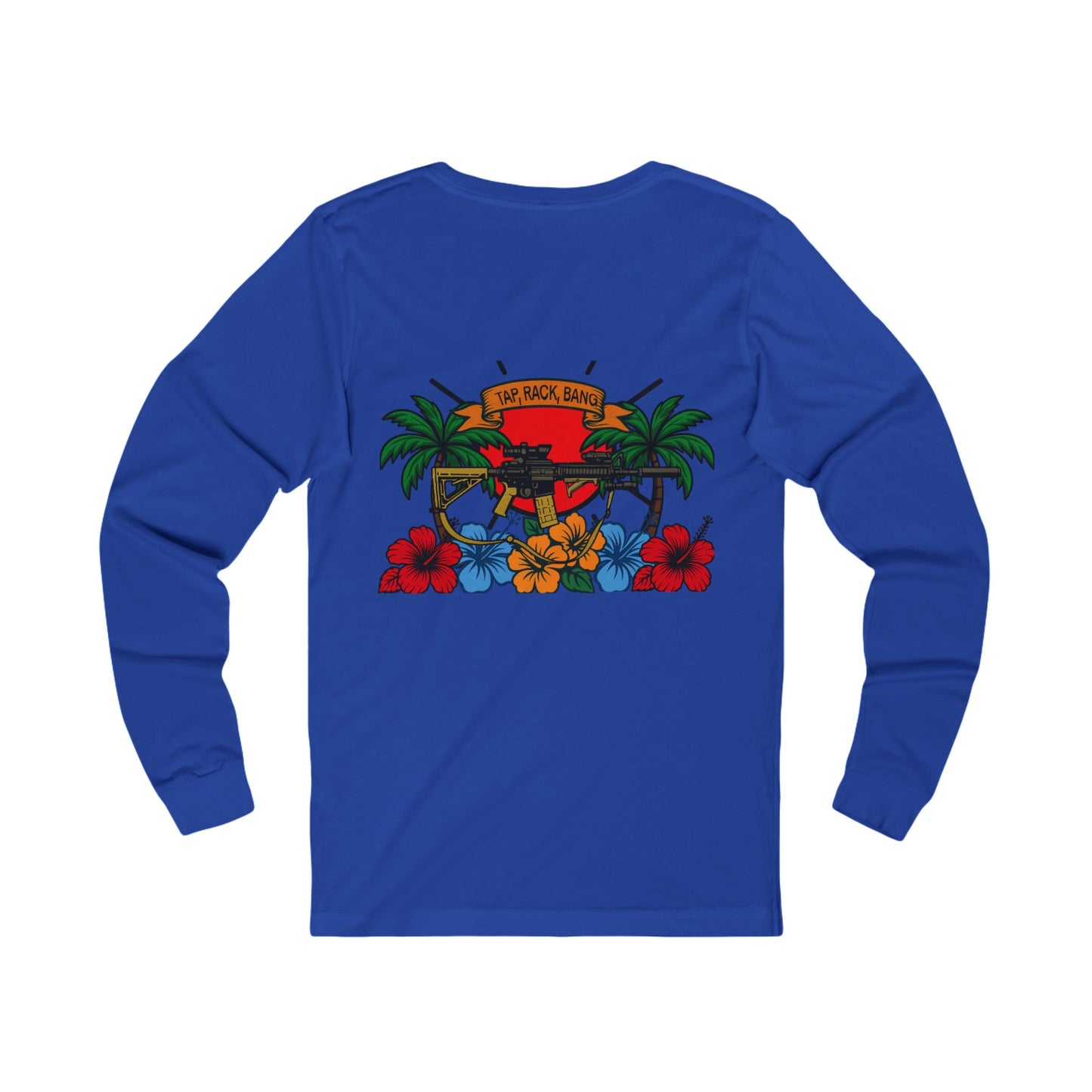 Long Sleeve Tee - Tap, Rack, Bang -