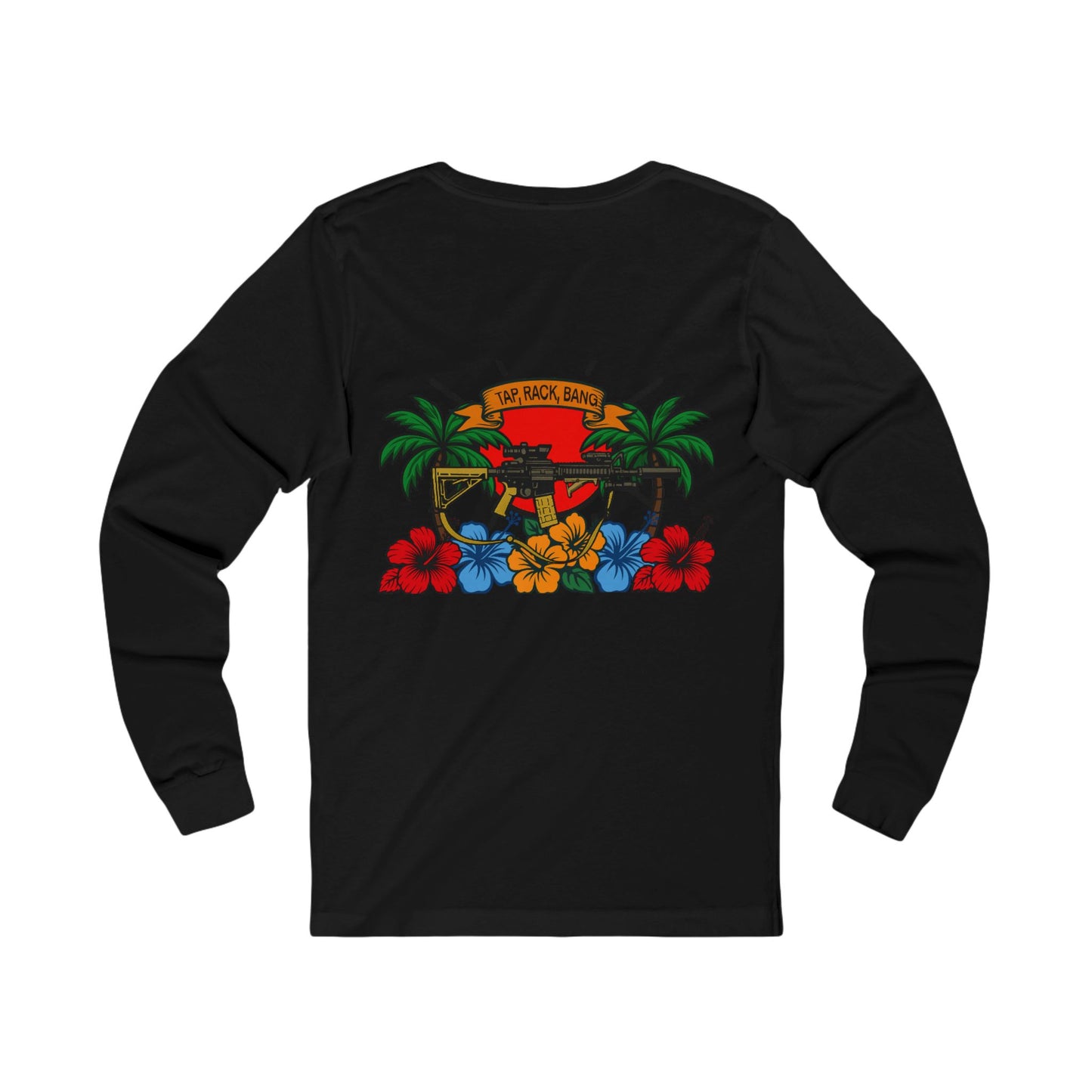 Long Sleeve Tee - Tap, Rack, Bang -