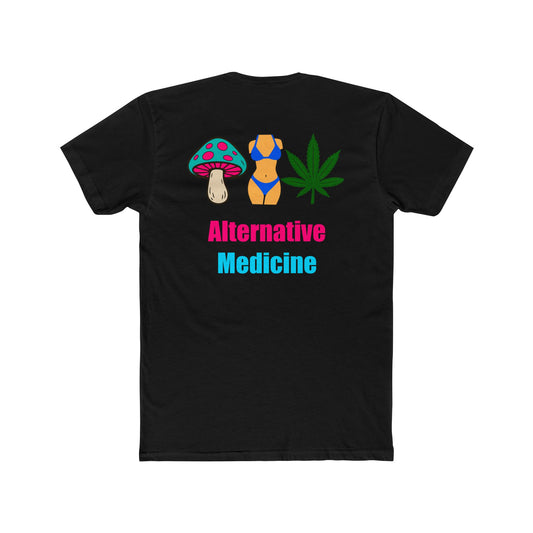 Graphic Tee “Alternative Medicine” Unisex Cotton Crew Tee