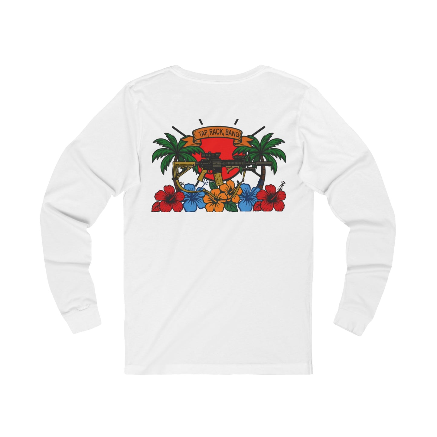 Long Sleeve Tee - Tap, Rack, Bang -